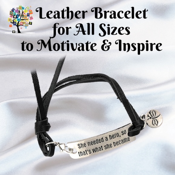 Dragonfly Spirit Designs Jewelry - She Needed a Hero So That's What She Became Inspirational Saying Bracelet